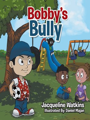 cover image of Bobby's Bully